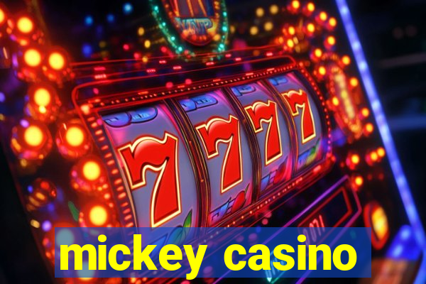 mickey casino