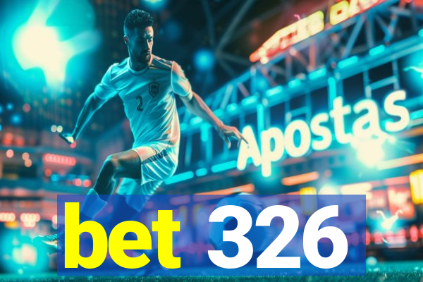 bet 326