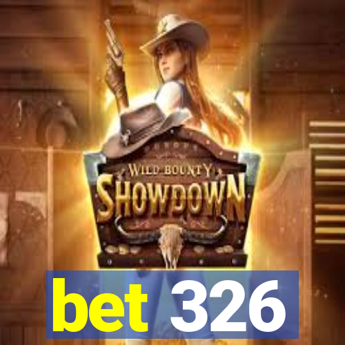 bet 326