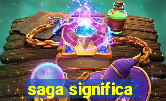 saga significa