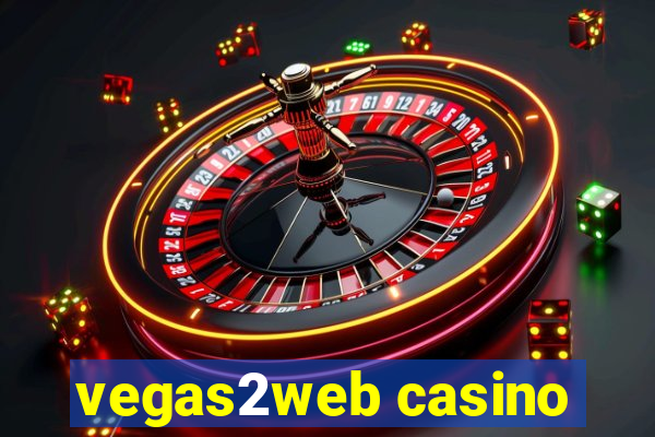 vegas2web casino