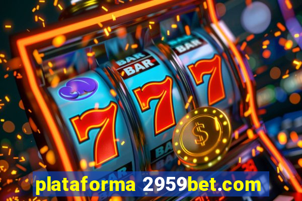 plataforma 2959bet.com