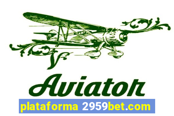 plataforma 2959bet.com