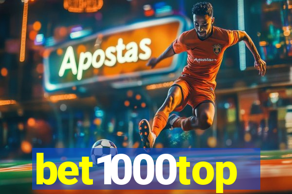 bet1000top