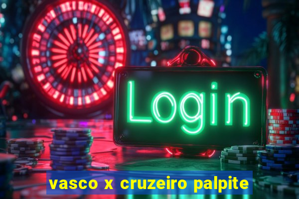 vasco x cruzeiro palpite