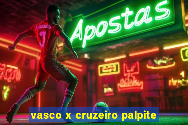 vasco x cruzeiro palpite