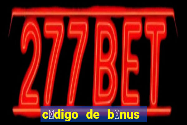 c贸digo de b么nus pixbet dep贸sito