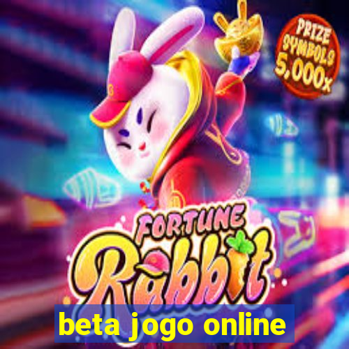 beta jogo online