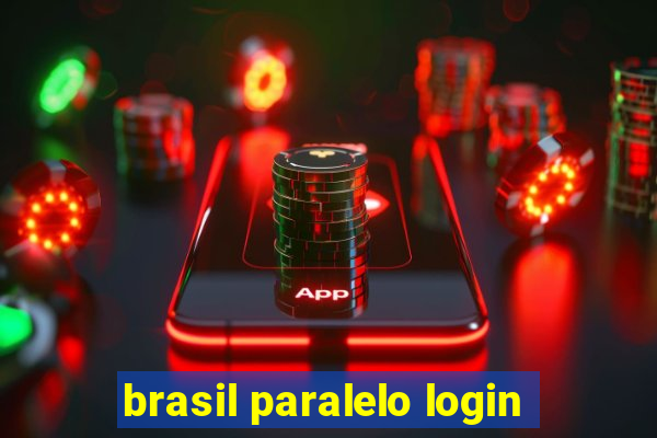 brasil paralelo login