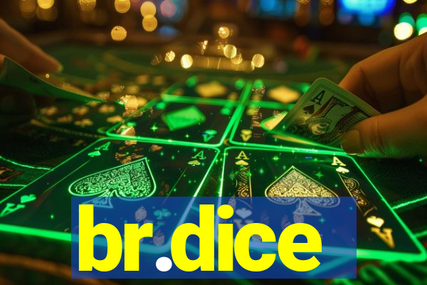 br.dice