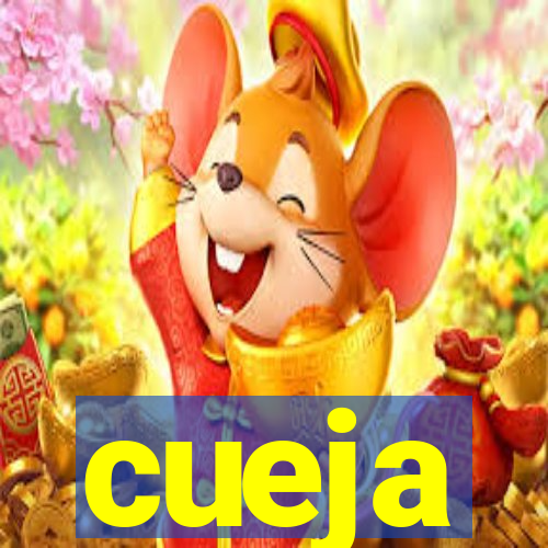 cueja