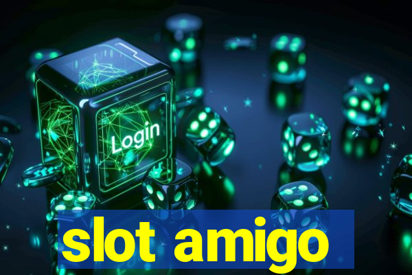 slot amigo