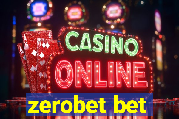 zerobet bet