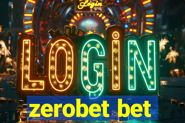 zerobet bet