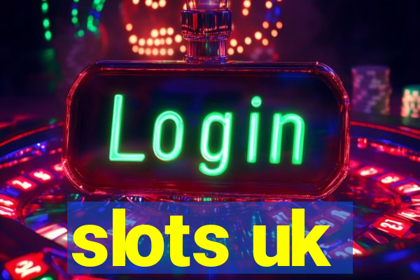 slots uk