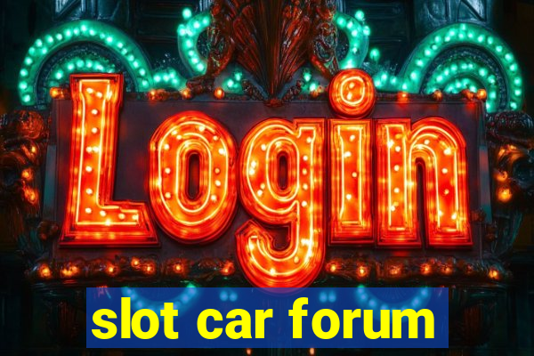 slot car forum