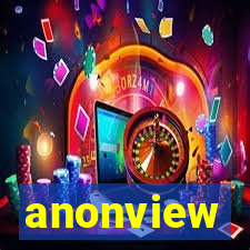 anonview