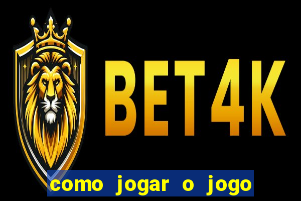 como jogar o jogo de aposta do tigre