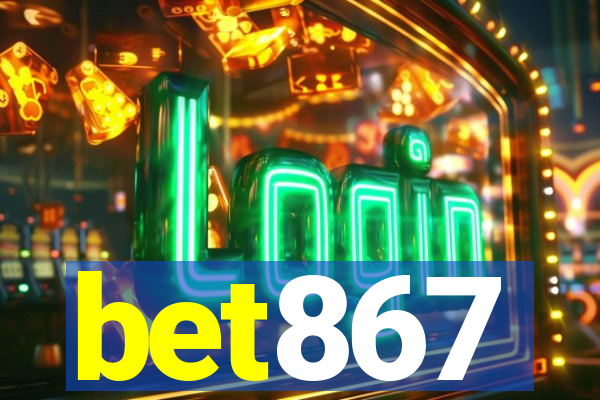 bet867