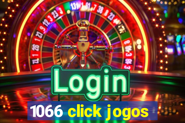 1066 click jogos