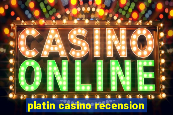 platin casino recension