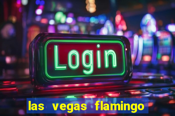 las vegas flamingo hotel and casino