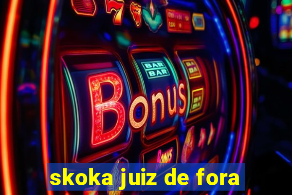 skoka juiz de fora