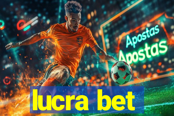 lucra bet