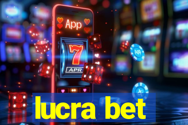 lucra bet