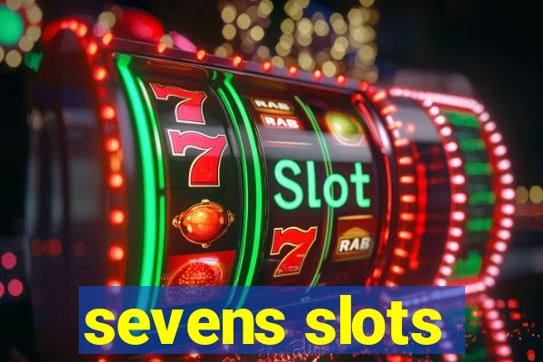 sevens slots