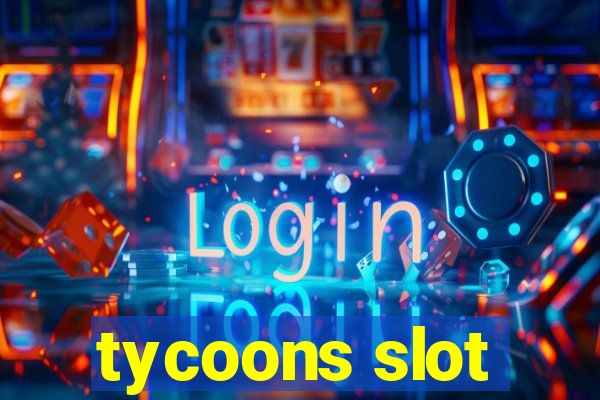 tycoons slot