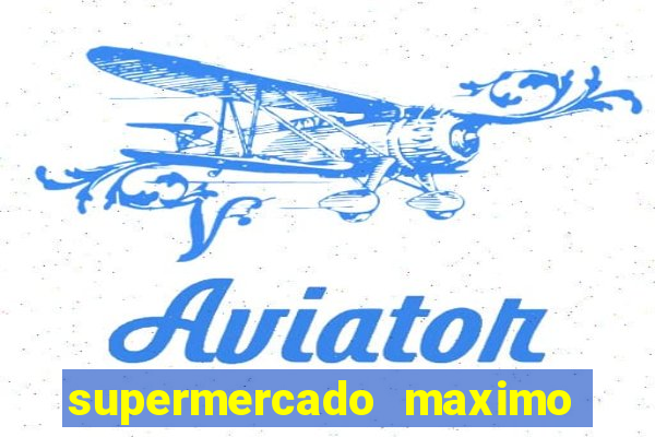 supermercado maximo cruzeiro sp ofertas