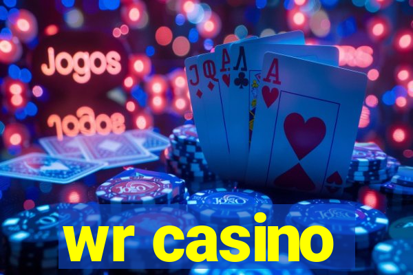 wr casino