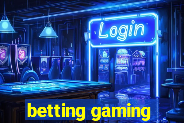 betting gaming