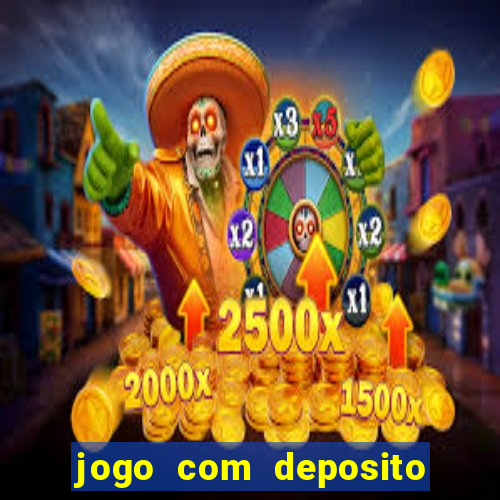 jogo com deposito de 1