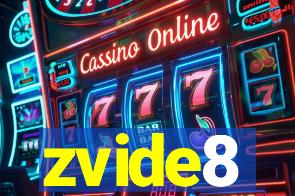 zvide8