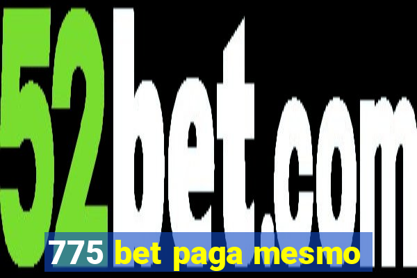 775 bet paga mesmo