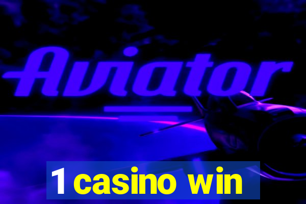 1 casino win