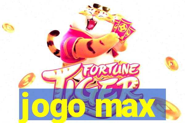 jogo max