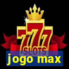 jogo max