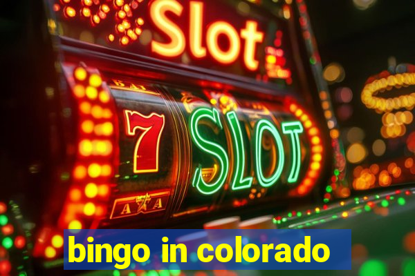 bingo in colorado