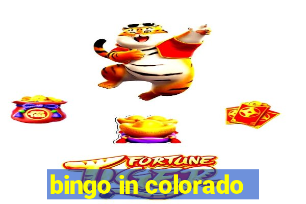 bingo in colorado