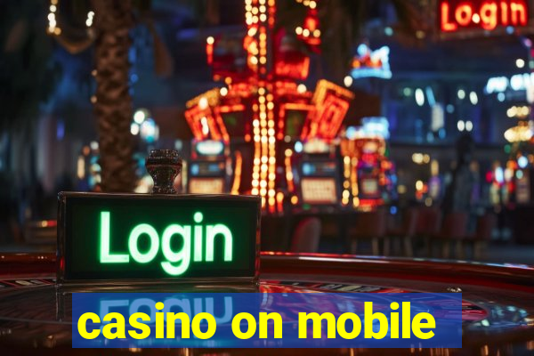 casino on mobile