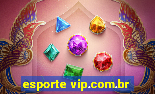 esporte vip.com.br