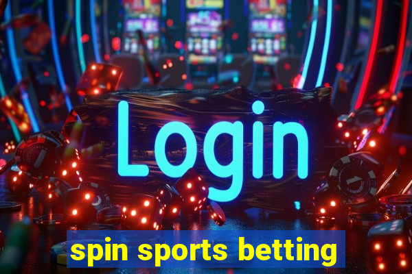 spin sports betting