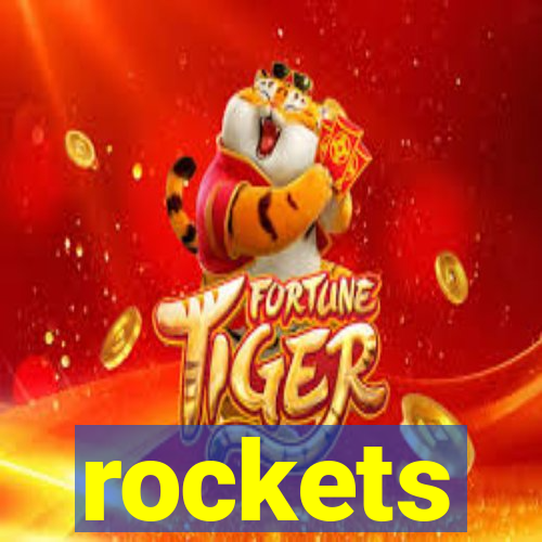 rockets