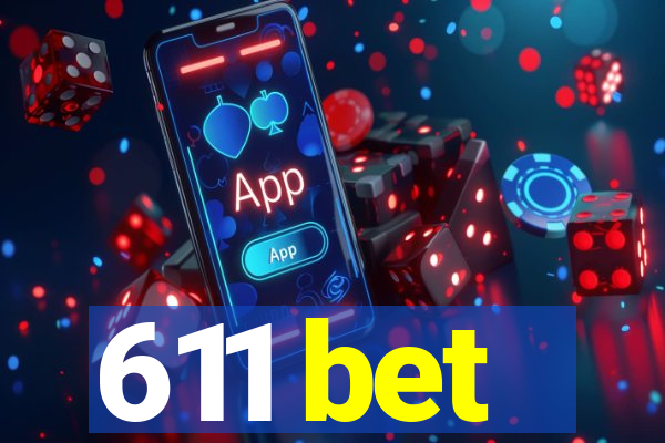 611 bet