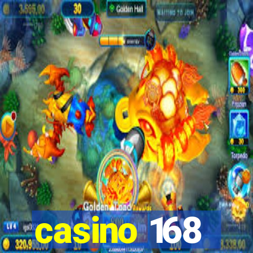 casino 168