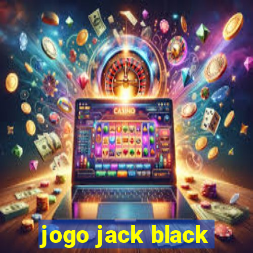 jogo jack black