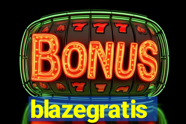 blazegratis